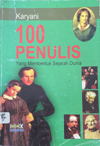 Image of 100 Penulis Yang Membentuk Sejarah Dunia