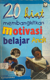 Image of 20 Kiat Membangkitkan Motivasi Belajar Anak
