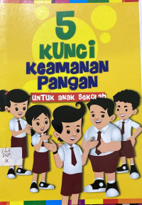 Image of 5 Kunci Keamanan Pangan Untuk Anak Sekolah