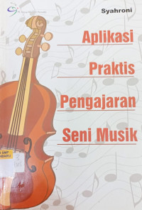 Image of Aplikasi Praktis Pengajaran Seni Musik