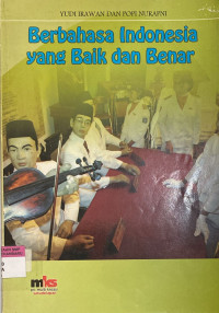 Image of Berbahasa Indonesia Yang Baik Dan Benar