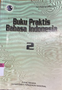 Image of Buku Praktis Bahasa Indonesia 2