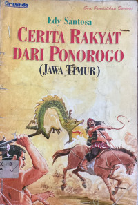 Image of Cerita Rakyat Dari Ponorogo (Jawa Timur)