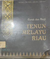 Image of Corak Dan Ragi (Tenun Melayu Riau)