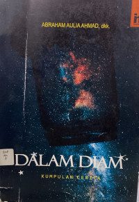 Image of Dalam Diam : Kumpulan Cerita