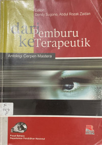 Image of Dari Pemburu Ke Terapeutik : Antalogi Cerpen Mastera