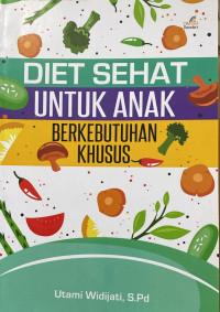 Image of Diet Sehat Untuk Anak Berkebutuhan Khusus
