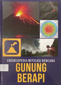Image of Ensiklopedia Mitigasi Bencana (Gunung Berapi)