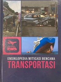 Image of Ensiklopedia Mitigasi Bencana (Transportasi)