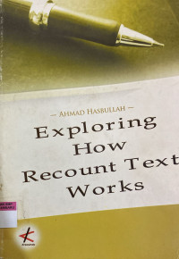 Image of Exploring How Recount Text Works