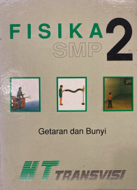 Image of Fisika SMP 2 : Getaran Dan Bunyi