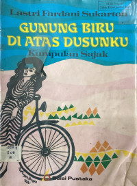 Image of Gunung Biru Diatas Dusunku (Kumpulan Sajak)
