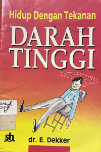 Image of Hidup Dengan Tekanan Darah Tinggi