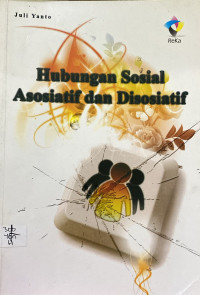 Image of Hubungan Sosial Asosiatif dan Disosiatif