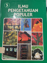 Image of Ilmu Pengetahuan Populer Jilid 5 (Ilmu Fisika, Biologi Umum)