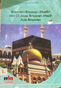 Image of Ilmuan-Ilmuan Muslim dan Di Atas Ilmuan Masih Ada Ilmuan