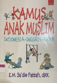 Image of Kamus Anak Muslim Indonesia-Inggris-Arab