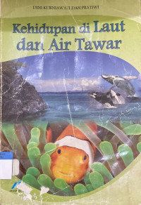 Image of Kehidupan Di Laut Dan Air Tawar