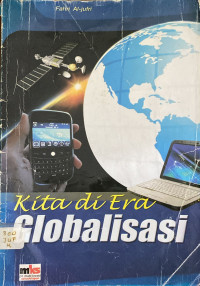 Image of Kita Di Era Globalisasi