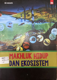 Image of Makhluk Hidup Dan Ekosistem