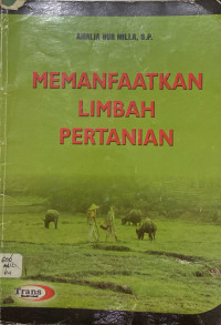 Image of Memanfaatkan Limbah Pertanian