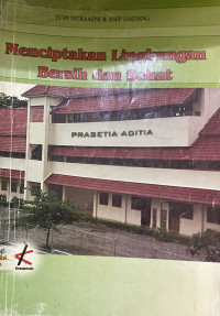 Image of Menciptakan Lingkungan Bersih dan Sehat