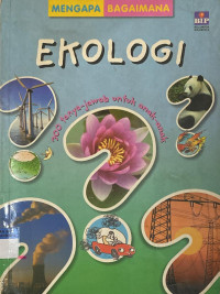 Image of Mengapa Dan Bagaimana : Ekologi