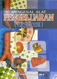 Image of Mengenal Alat Pengeluaran (Ekskresi)
