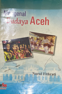 Image of Mengenal Budaya Aceh