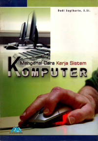 Image of Mengenal Cara Kerja Sistem Komputer