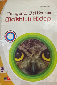 Image of Mengenal Ciri Khusus Makhluk Hidup
