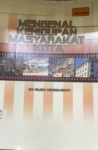 Image of Mengenal Kehidupan Masyarakat Kota