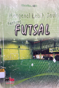 Image of Mengenal Lebih Jauh Tentang Futsal