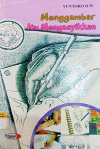 Image of Menggambar Itu Mengasyikkan