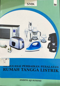 Image of Menguasai Perbaikan Peralatan Rumah Tangga Listrik
