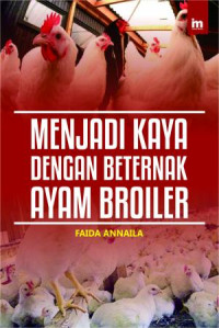 Image of Menjadi Kaya Dengan Beternak Ayam Broiler