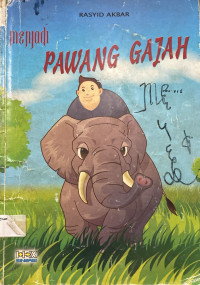 Image of Menjadi Pawang Gajah