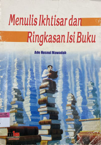 Image of Menulis Ikhtisar Dan Ringkasan Isi Buku