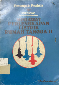 Image of Merawat Perlengkapan Listrik Rumah Tangga II