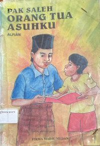 Image of Pak Saleh Orang Tua Asuhku