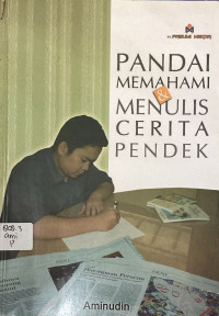 Image of Pandai Memahami Dan Menulis Cerita Pendek