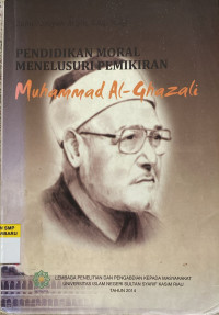 Image of Pendidikan Moral Menelusuri Pemikiran Muhammad Al-Ghazali