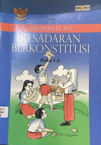 Image of Pendiikan Kesadaran Berkonstitusi Buku 1-3