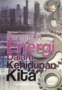 Image of Pengaruh Energi Dalam Kehidupan Kita