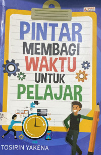 Image of Pintar Membagi Waktu Untuk Pelajar