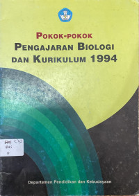 Image of Pokok-Pokok Pengajaran Biologi Dan Kurikulum 1994