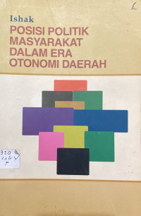 Image of Posisi Politik Masyarakat Dalam Era Otonomi Daerah