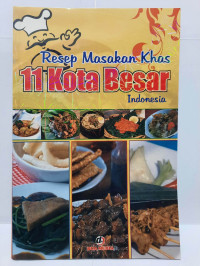 Image of Resep Masakan Khas 11 Kota Besar Indonesia