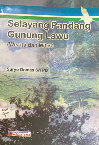 Image of Selayang Pandang Gunung Lawu (Wisata dan Mitos)