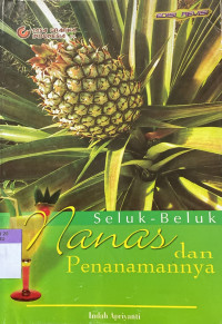 Image of Seluk Beluk Nanas Dan Penanamannya